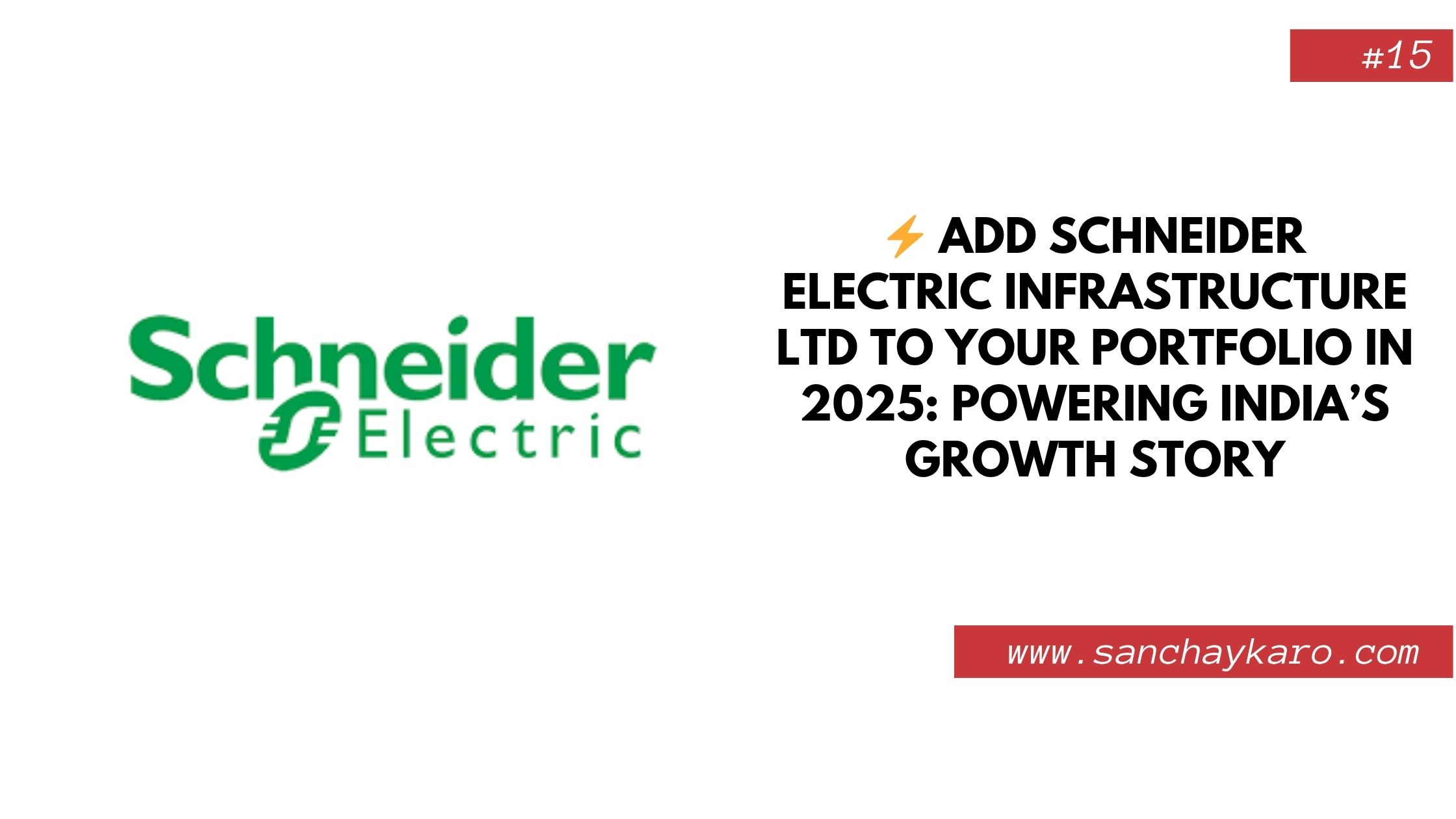 Add Schneider Electric Infrastructure Ltd to Your Portfolio in 2025 7 Add Schneider Electric Infrastructure Ltd