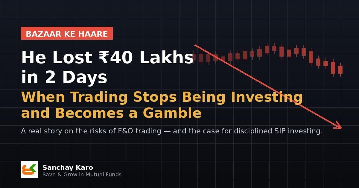 He Lost ₹40 Lakhs in 2 Days