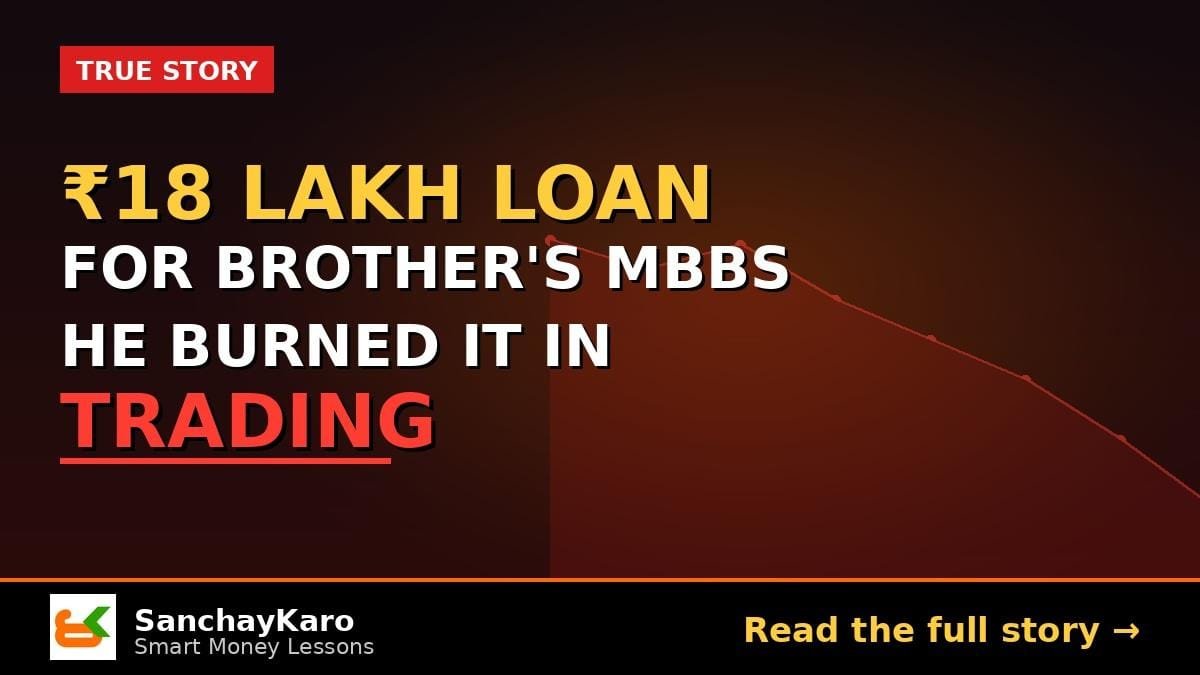 ₹18 Lakh Loan for Brother’s MBBS